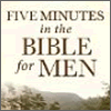 5 Minutes in the Bible for Men