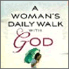 A Woman's Daily Walk with God