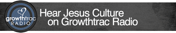 Jesus Culture on Marriagetrac Radio