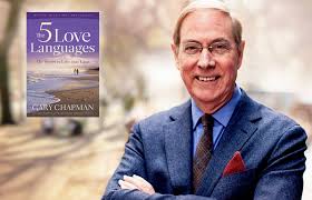 Dr. Gary Chapman and The 5 Love Langauges