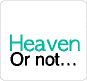 Heaven or Not